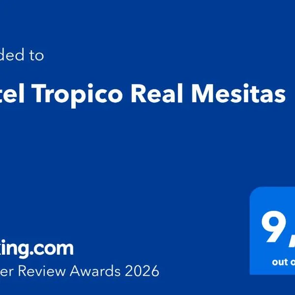 Hotel Tropico Real Mesitas、エル・コレヒオのホテル