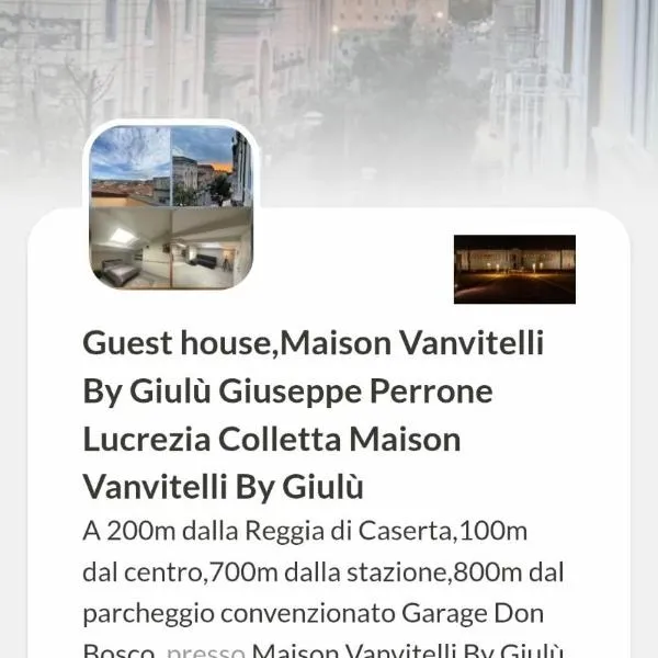 Maison Vanvitelli By Giulù 200m from the Royal Palace, хотел в Касерта