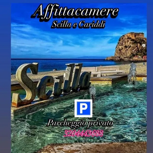 Scilla e Cariddi, hotell i Scilla