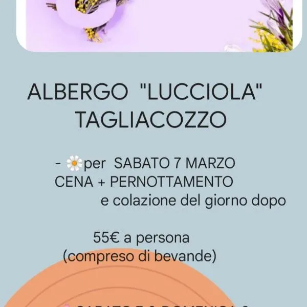 Tagliacozzo में, होटल La Lucciola Albergo Ristorante