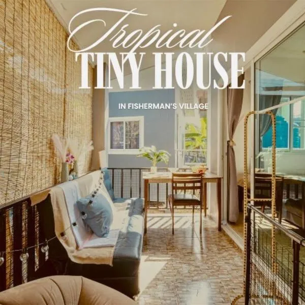 Hidden Gem tiny house in fisherman s village, hotel a Bophut