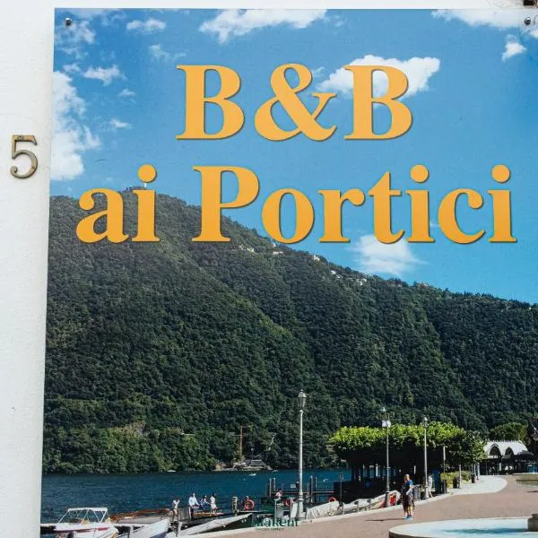 I Portici B&B - Cernobbio, hotel a Cernobbio