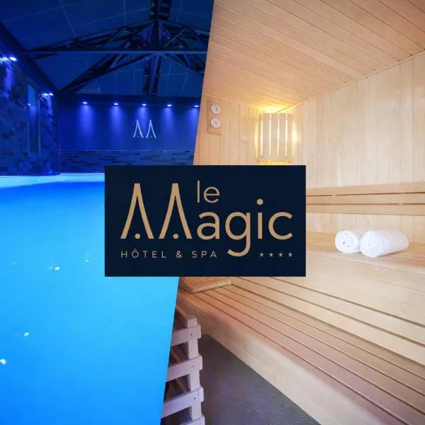 Le Magic Hôtel & Spa, ξενοδοχείο σε Vitré