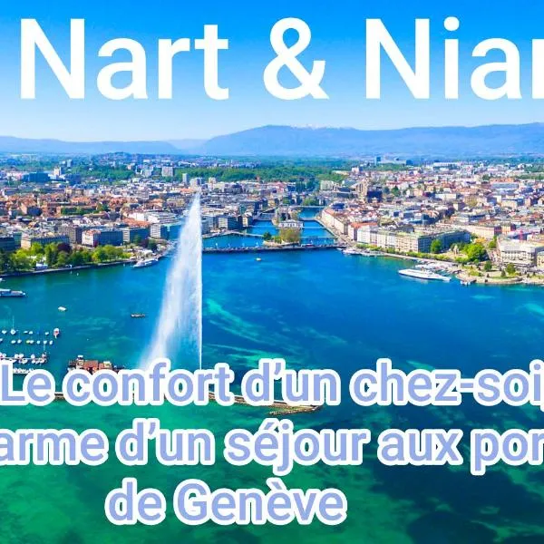 Nart & Niar, Hotel in Annemasse