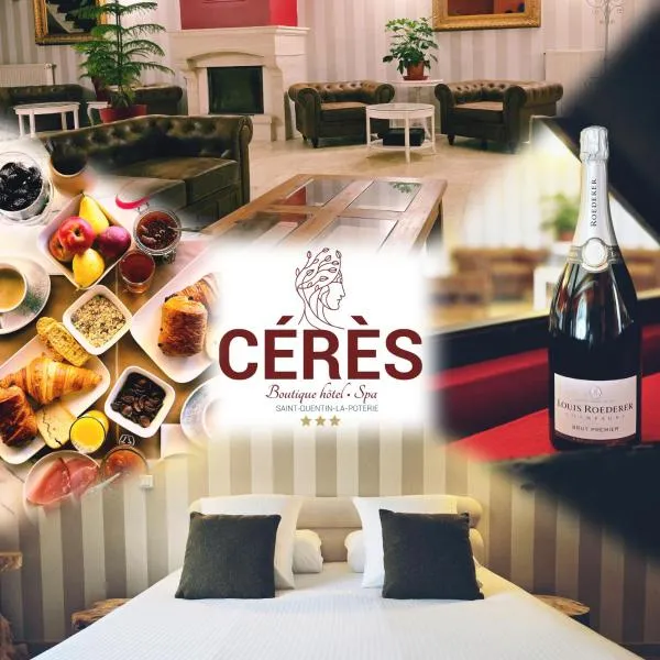 CÉRÈS - Boutique-Hôtel & Spa, hotel v destinácii Saint-Quentin-la-Poterie