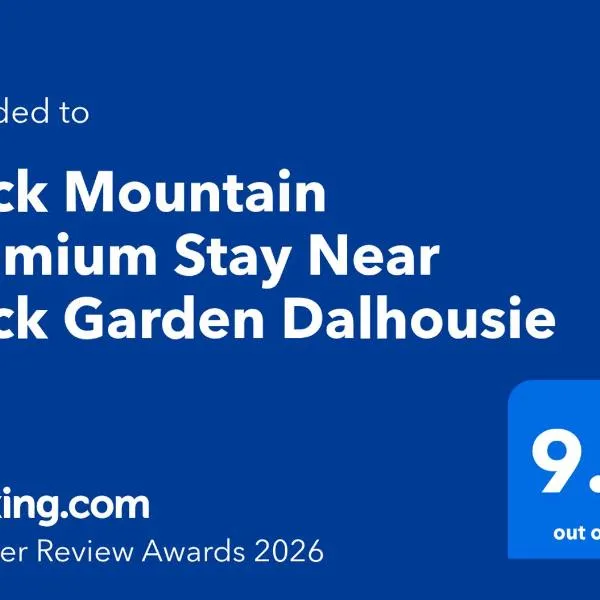 Rock Mountain Premium Stay Near Rock Garden Dalhousie, Hotel in Dalhousie
