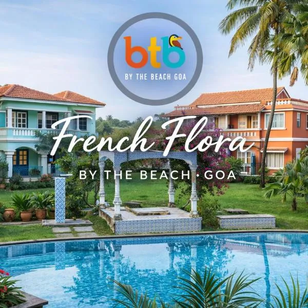 French Flora By The Beach Goa, Hotel in Benaulim