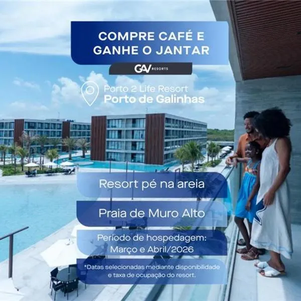 PORTO 2 LIFE GAV Resorts, hotel en Porto de Galinhas