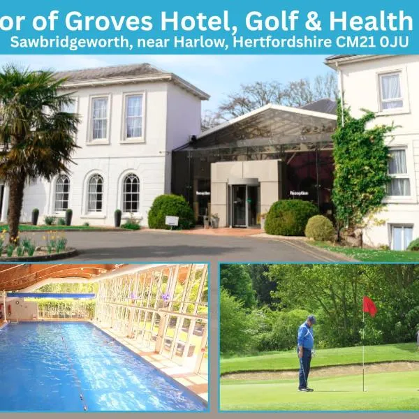 Manor Of Groves Hotel, Golf & Health Club, hotel i Sawbridgeworth