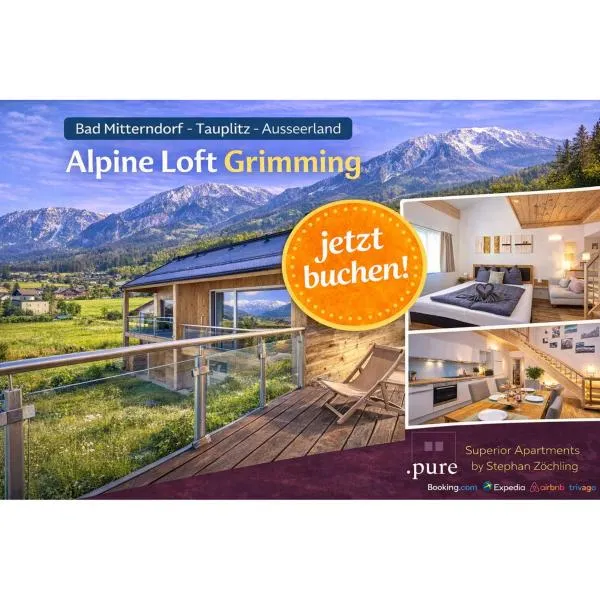 Alpine Loft Grimming, Hotel in Bad Mitterndorf