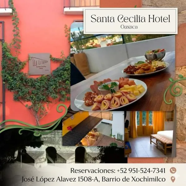Santa Cecilia Hotel, hotel in Oaxaca City