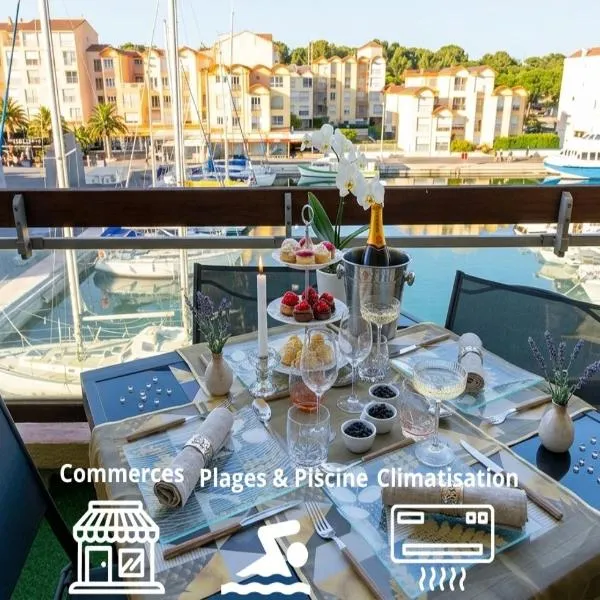 Merveilleuse Port - Piscine - Plage - Climatisation - Commerces, hotel in Gruissan