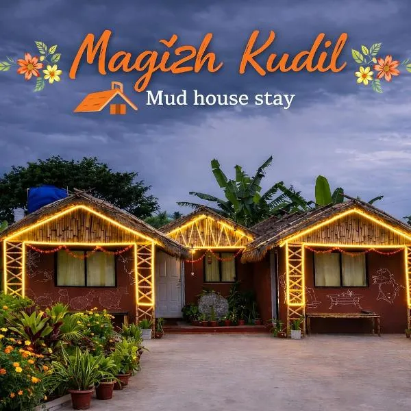 Magizh Kudil The Mud House, hôtel à Maraiyūr