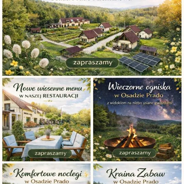 Osada Prado, hotel i Michałkowa