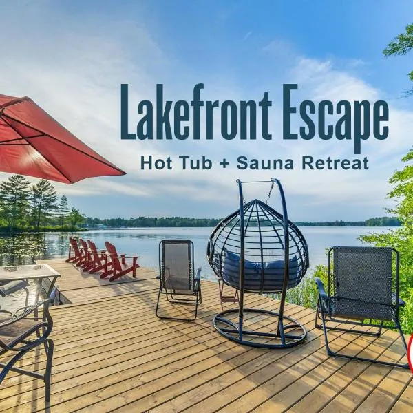 Lakefront Escape Hot Tub & Sauna Retreat, hotell Gravenhurstis