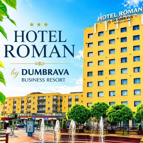 Hotel Roman by Dumbrava Business Resort, hotelli kohteessa Roman