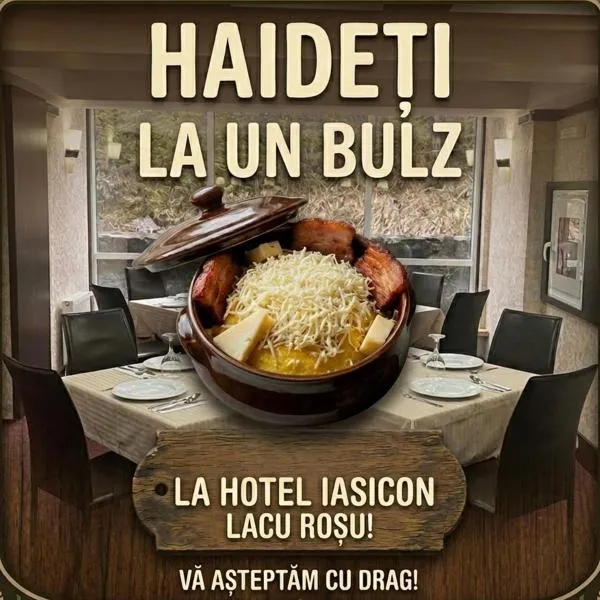 Hotel Iasicon Lacu Roșu, hotell i Lacu Rosu