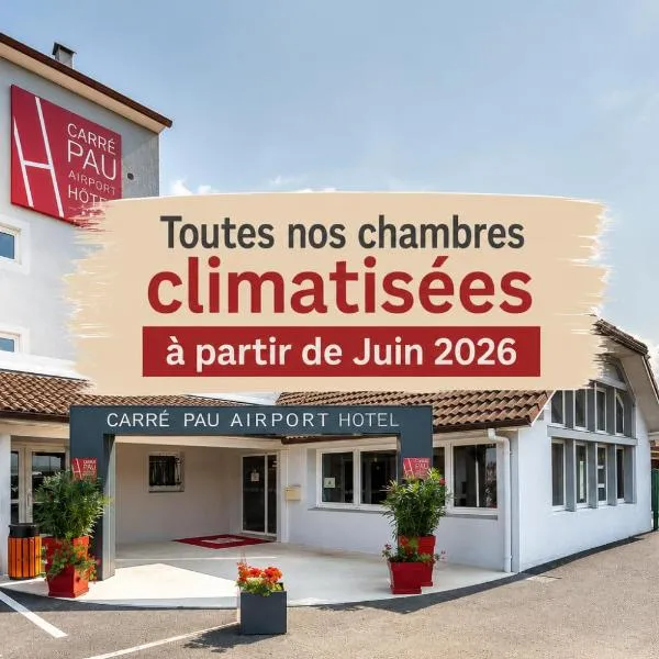 Carré Pau Airport Hôtel, hotel a Serres-Castet