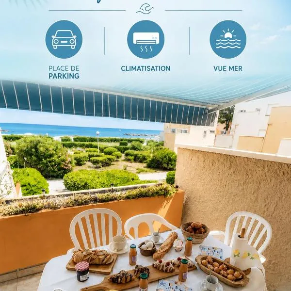 La Perle Marine - Vue Mer - Accès direct Plage - Place de parking - Climatisation - Wifi, khách sạn ở Le Barcarès