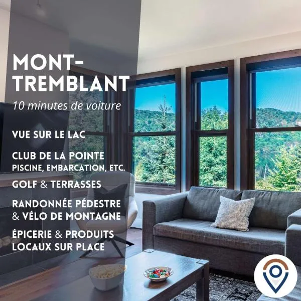 Waterfront condo with magnificent view, hotel in Lac-Superieur