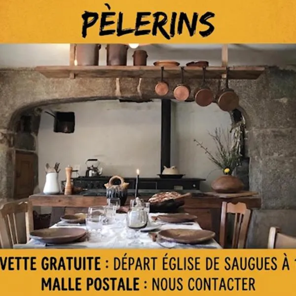 Chambres et Tables d'hôtes - Les Ateliers de Pontajou - Pèlerin navette gratuite à Saugues, hotel em Venteuges