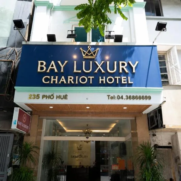 Bay Luxury Chariot Hotel, hotel di Hanoi