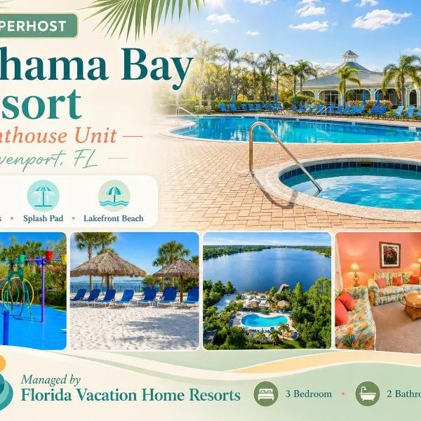 Bahama Bay Penthouse Pools & Beach, Hotel in Kissimmee