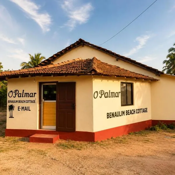 'O' Palmar Beach Cottages Benaulim โรงแรมในบีนอลิม