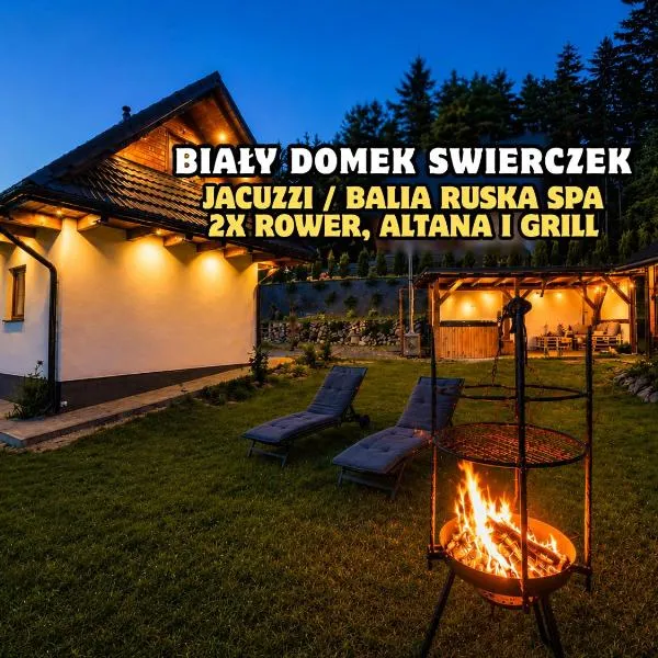 Biały Domek Świerczek - Jacuzzi, Balia Ruska SPA, Rowery, Altana i Grill w Słopnice, hotel em Słopnice