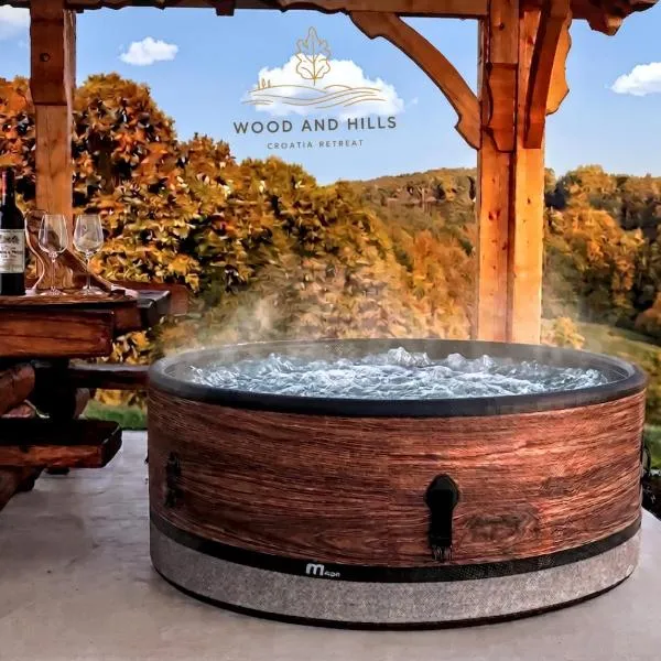 Wood & Hills - Your Boss Does Not Need To Know You are Here, hotel a Vukomerić
