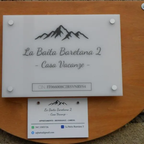La Baita Baretana 2, hotel Baretében