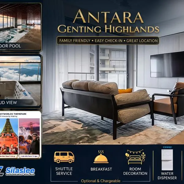 Antara Genting Highlands by Silaslee, Hotel in Genting Highlands