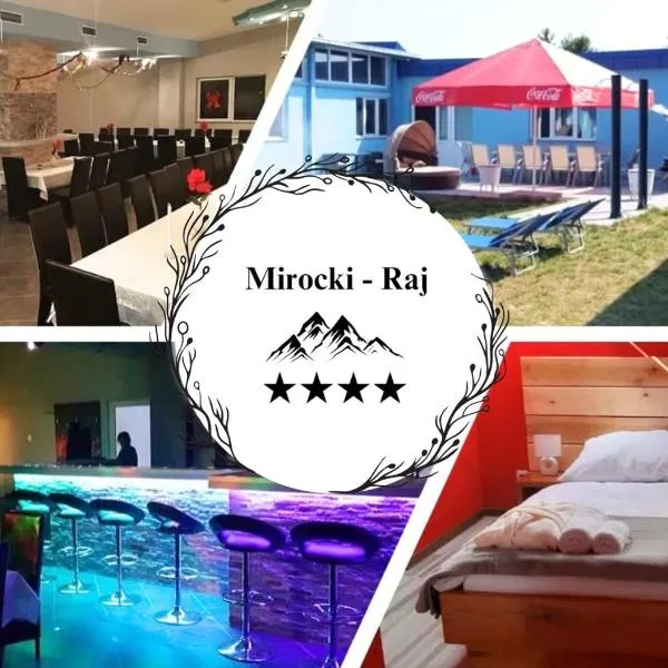 Mirocki-Raj: Miroč şehrinde bir otel