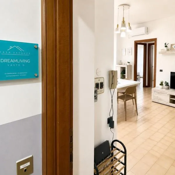 DreamLiving Vasto 1st, hotel di Vasto