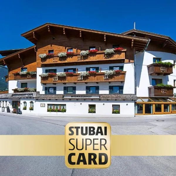 Hotel Medrazerhof, hotel em Fulpmes