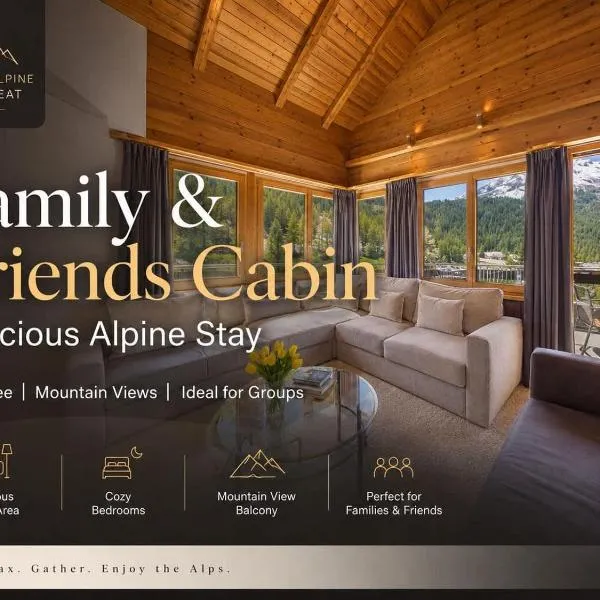 Family & friends cabin in Saas-Fee, hotel v destinácii Saas-Fee