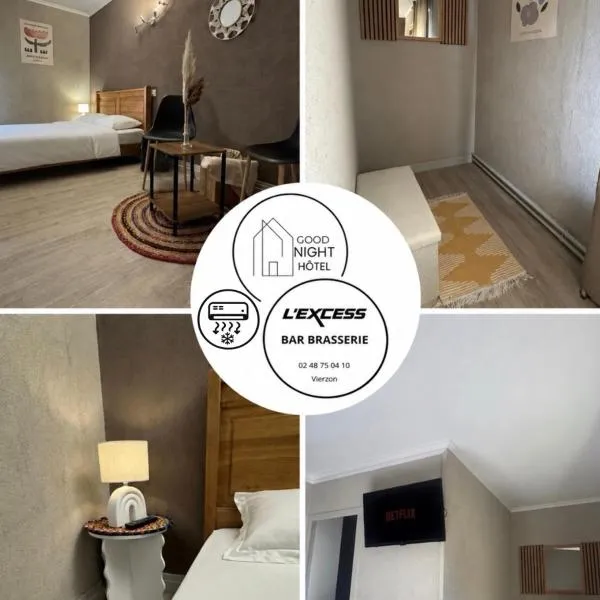 GOOD NIGHT HÔTEL By L'excess, ξενοδοχείο σε Vierzon