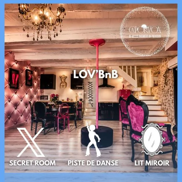 Caporizon-Lov'BNB-La seule Love House de Dordogne, hotel v destinácii Biras