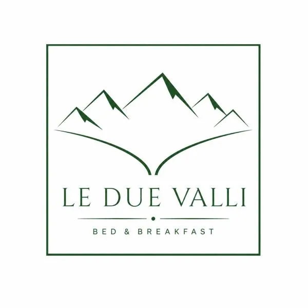 Le due valli, hotel v destinácii La Cassa