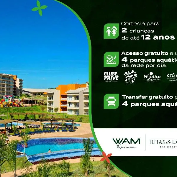 Ilhas do Lago Eco Resort by WAM Experience, hotel in Caldas Novas