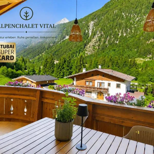 Alpenchalet Vital, hotel in Neustift im Stubaital