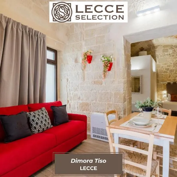 Tiso Dimora&Home - Lecce Selection, Hotel in Lecce