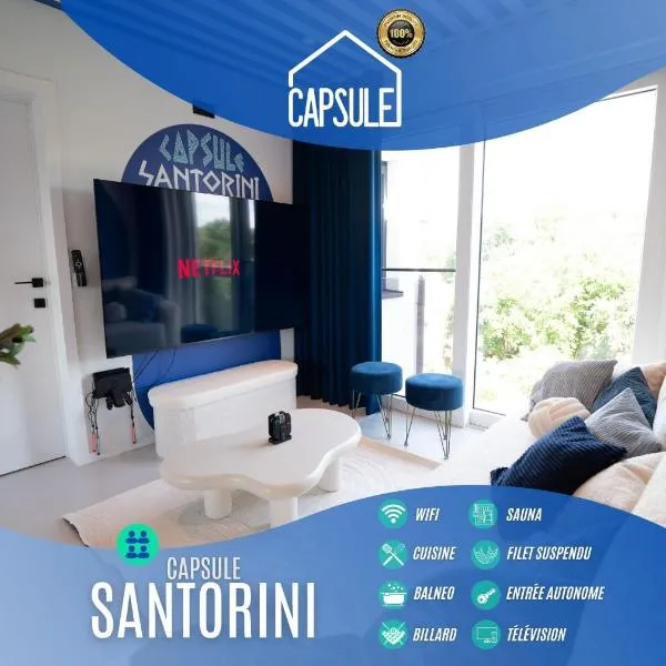 Capsule Santorini - balneo - Sauna - Switch 2, hotel i Limelette