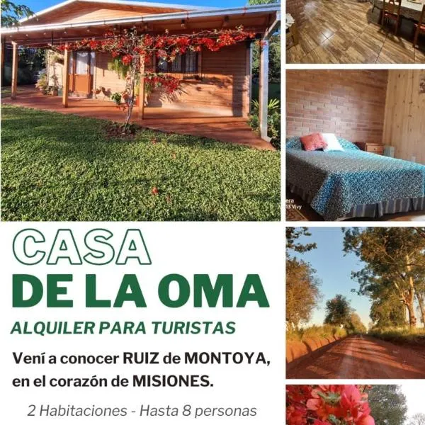 Casa de la Oma, hotell i Ruiz de Montoya