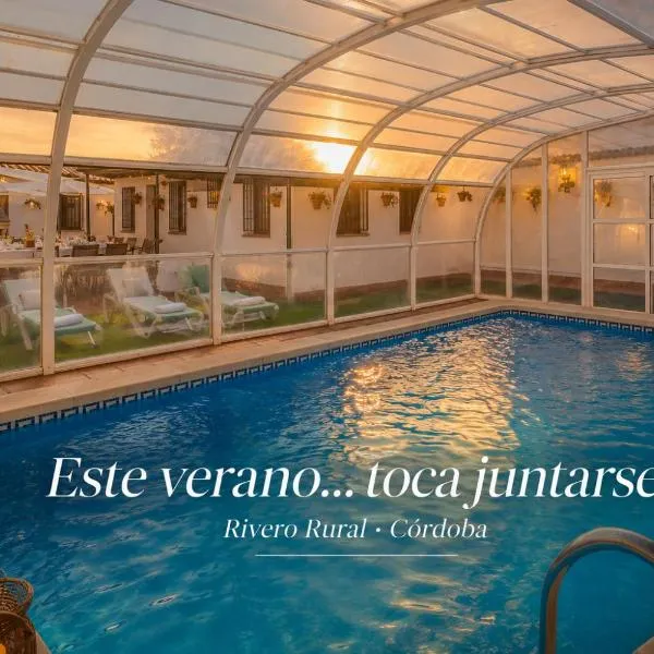 Rivero Rural Casa Rural para Grupos y Familias en Córdoba, hotel u gradu 'Posadas'