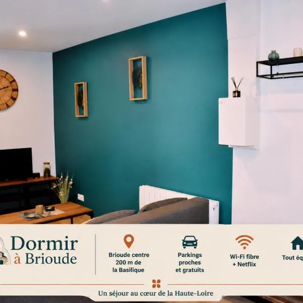 Dormir à Brioude - appartement 'esprit nature': Brioude şehrinde bir otel