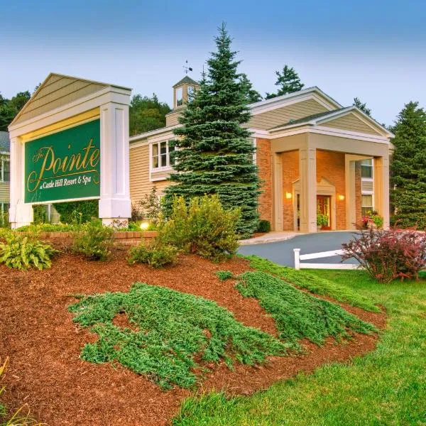 The Pointe at Castle Hill Resort & Spa, hotel en Ludlow