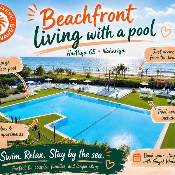 GW212 Gugel Waves Amazing Seaview Pool Apartments, ξενοδοχείο σε Nahariyya