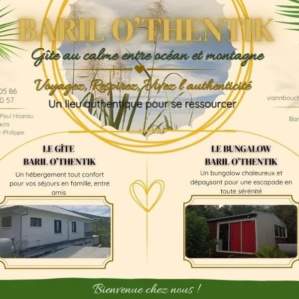 Baril O'thentik Gîte et Bungalow, hotel din Saint-Philippe