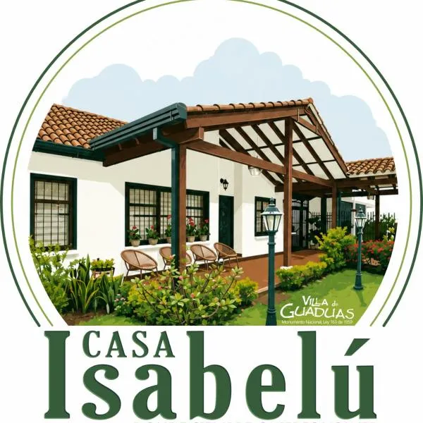 Isabelu, Hotel in Guaduas